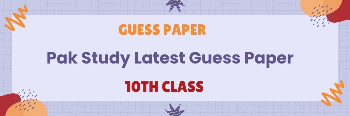 10th-class-Pak-study-guess-paper-2024