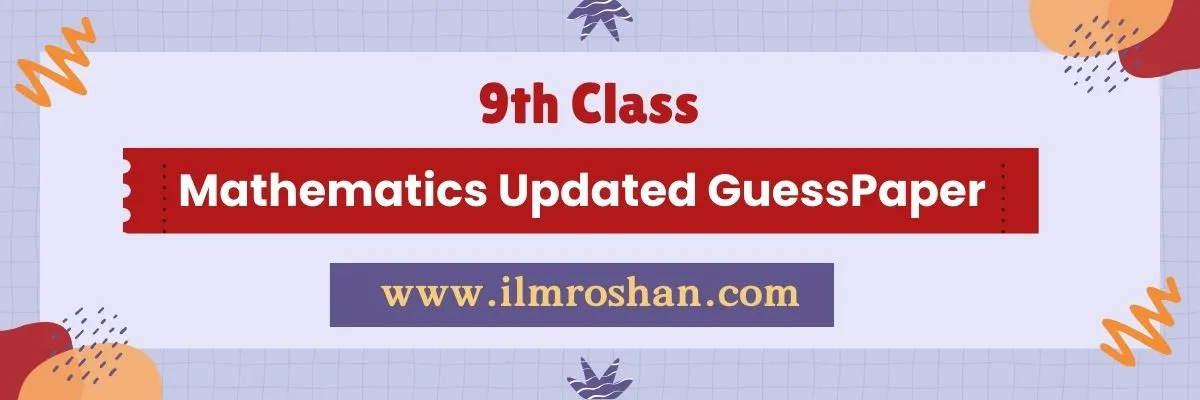 9th class Math guess paper 2024 all Punjab boards