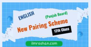 12th class English Paper Scheme 2024 Punjab board