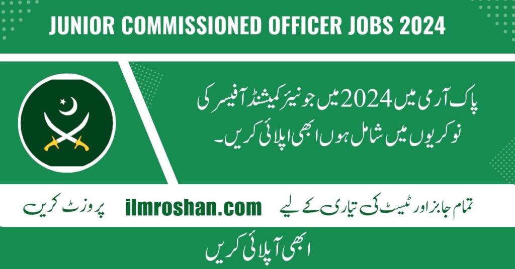 Join Pak Army jobs 2024 as Junior Commissioned Officer Apply Now