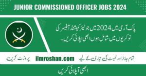 Pak Army jobs 2024 as Junior Commissioned Officer apply now