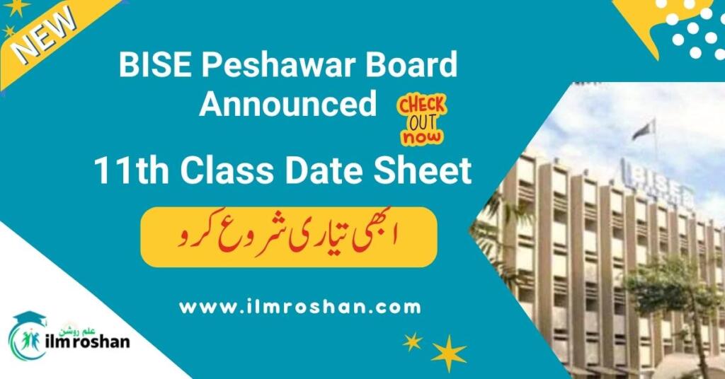 11th Class Date Sheet 2024 BISE Peshawar Board Announced