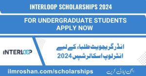 Interloop Scholarships 2024