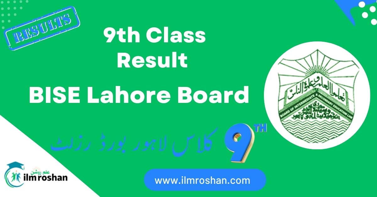 BISE Lahore Board 9th Class Result 2024