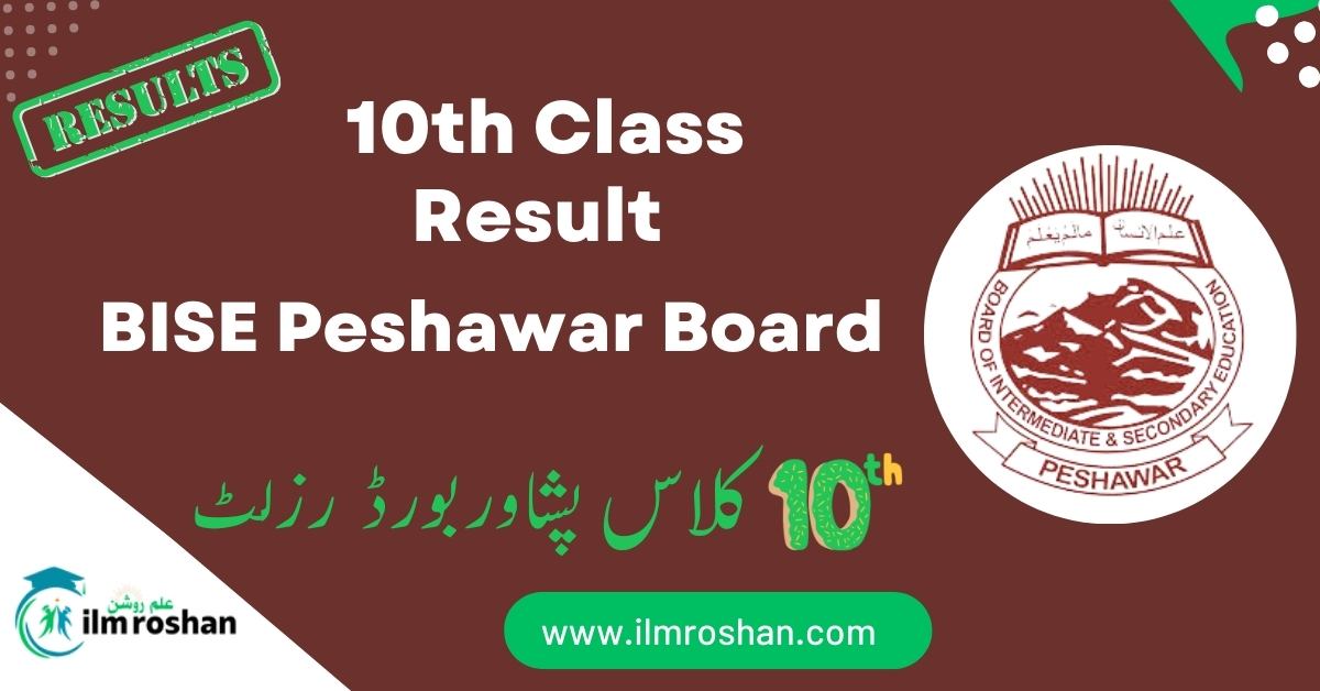 BISE Peshawar 10th Class Result 2024