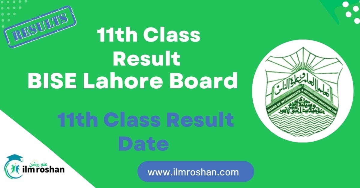 BISE Lahore 11th Class Result Date How to Check Result 2024