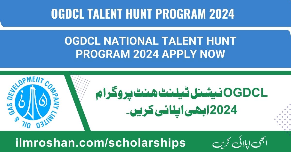 OGDCL National Talent Hunt Program 2024 Apply Now