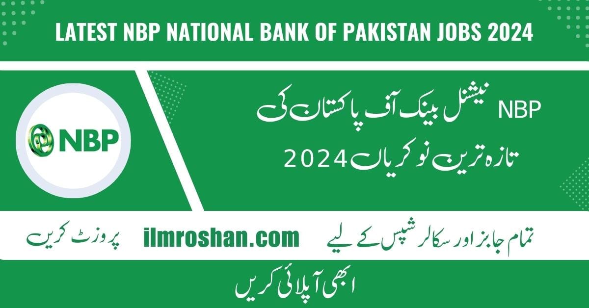 Latest NBP National Bank of Pakistan Jobs 2024 Apply Now